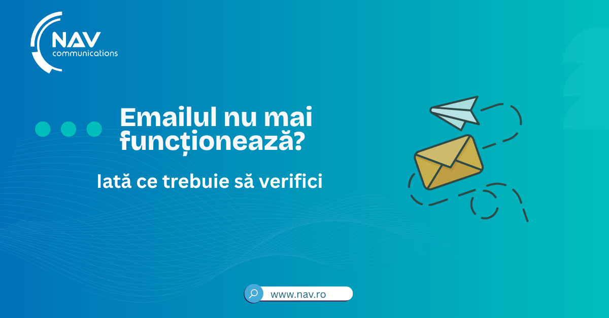 E-mailul nu mai funcționează? Iată ce trebuie să verifici