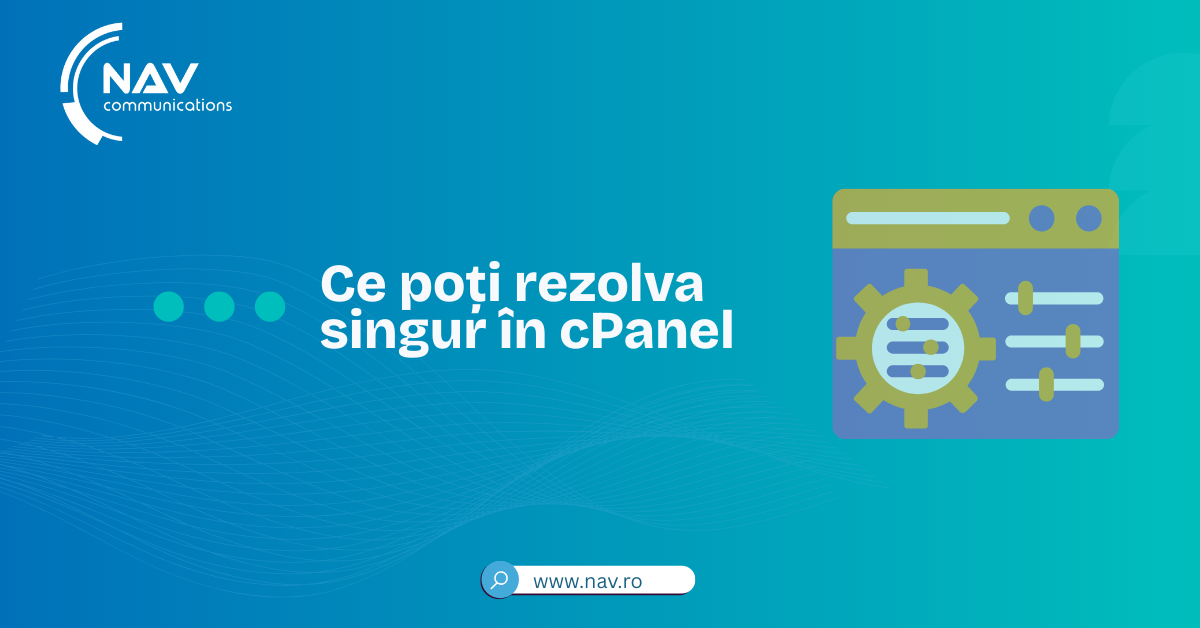 Ce poți rezolva singur în cPanel fără Suport Hosting