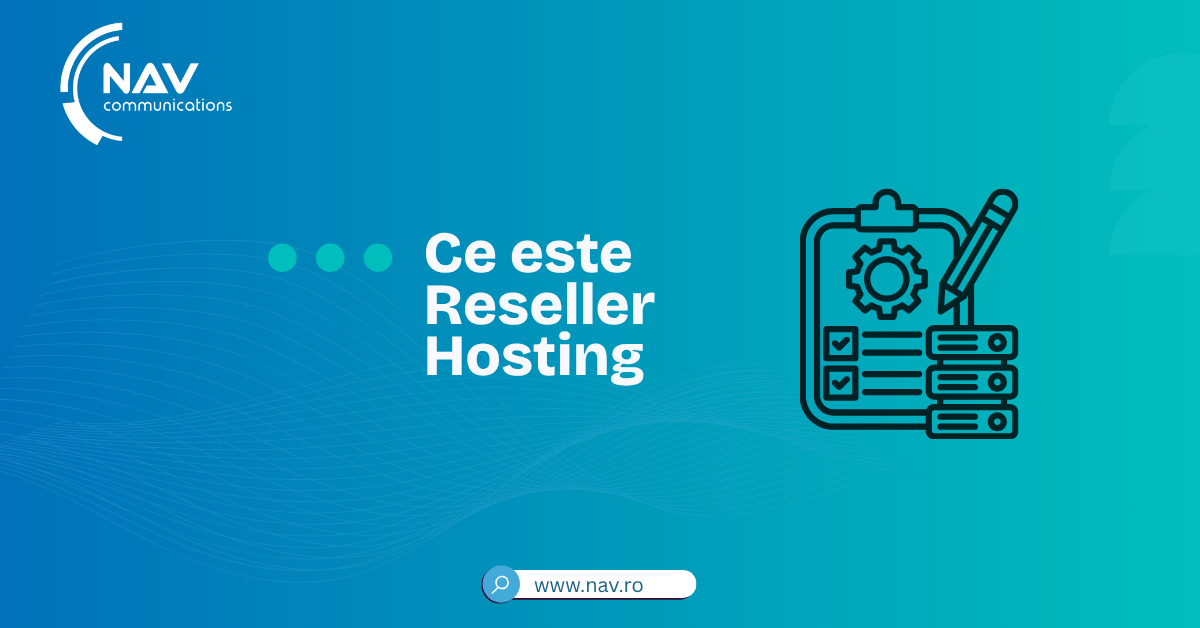 Ce este Reseller Hosting și cum poți face bani din el